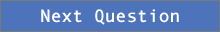 Next Question
